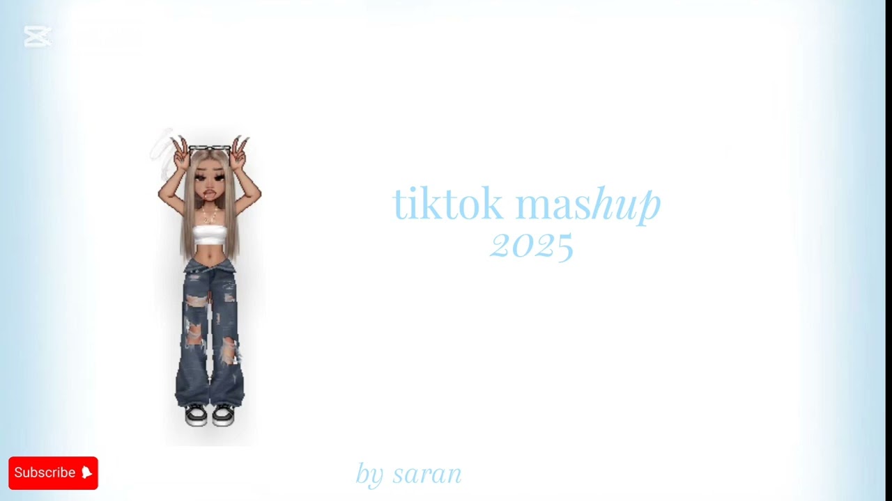 Tiktok mashup 2025