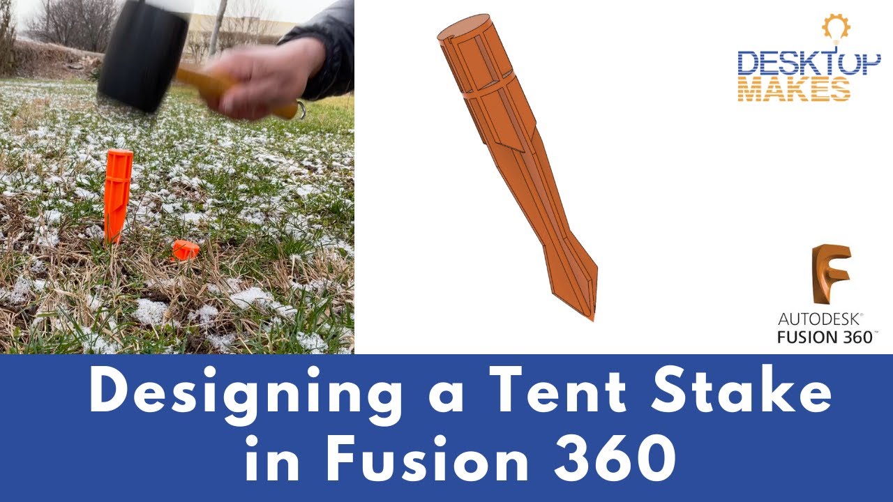 Design a Tent Stake in Fusion 360