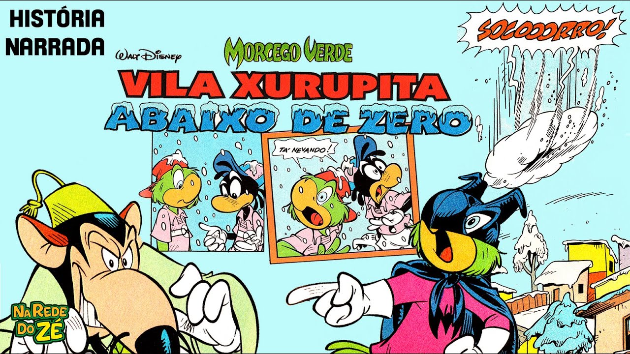 Morcego Verde - VILA XURUPITA ABAIXO DE ZERO - HQ nº 2089 - História Narrada - Quadrinhos Disney