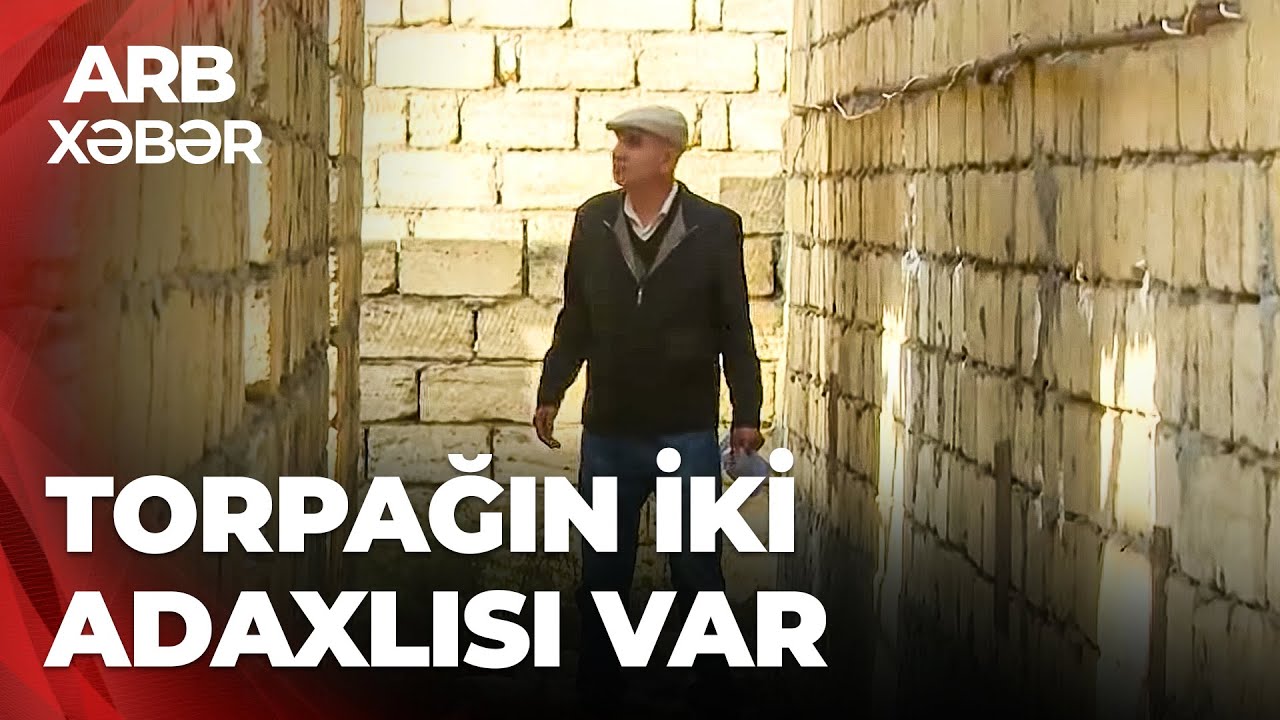 ARB XƏBƏR - Unikal torpaq satışı - Sənəd birində, ev digərində