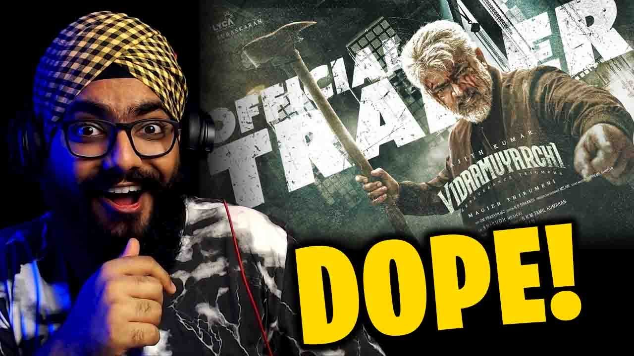 Vidaamuyarchi Trailer REACTION | Ajith Kumar