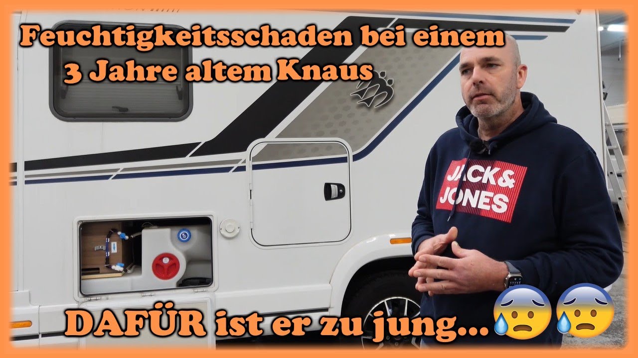 DAFÜR ist er zu jung... Feuchtigkeitsschaden bei einem 3 Jahre alten Knaus!!
