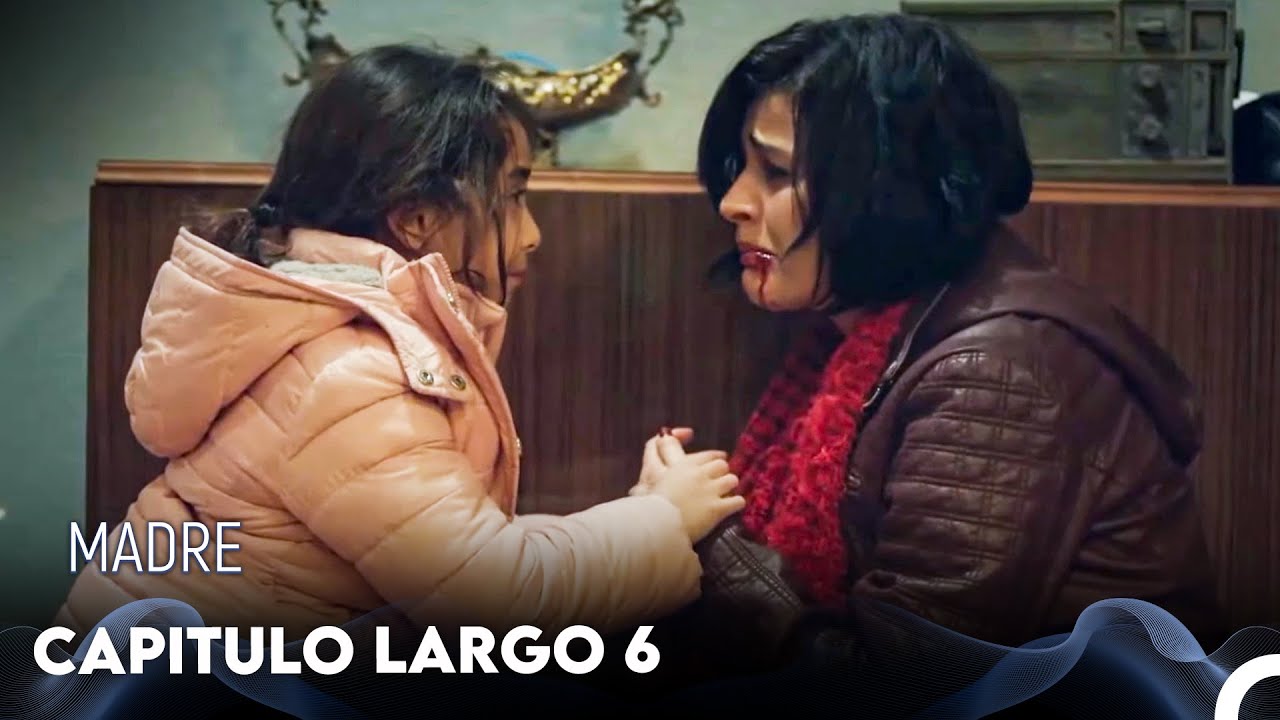Madre Capitulo Largo 6 (Doblado en Espa&ntilde;ol) FULL HD