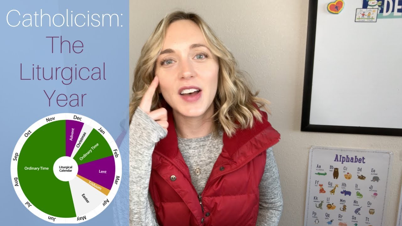 The Liturgical Calendar | Catholicism