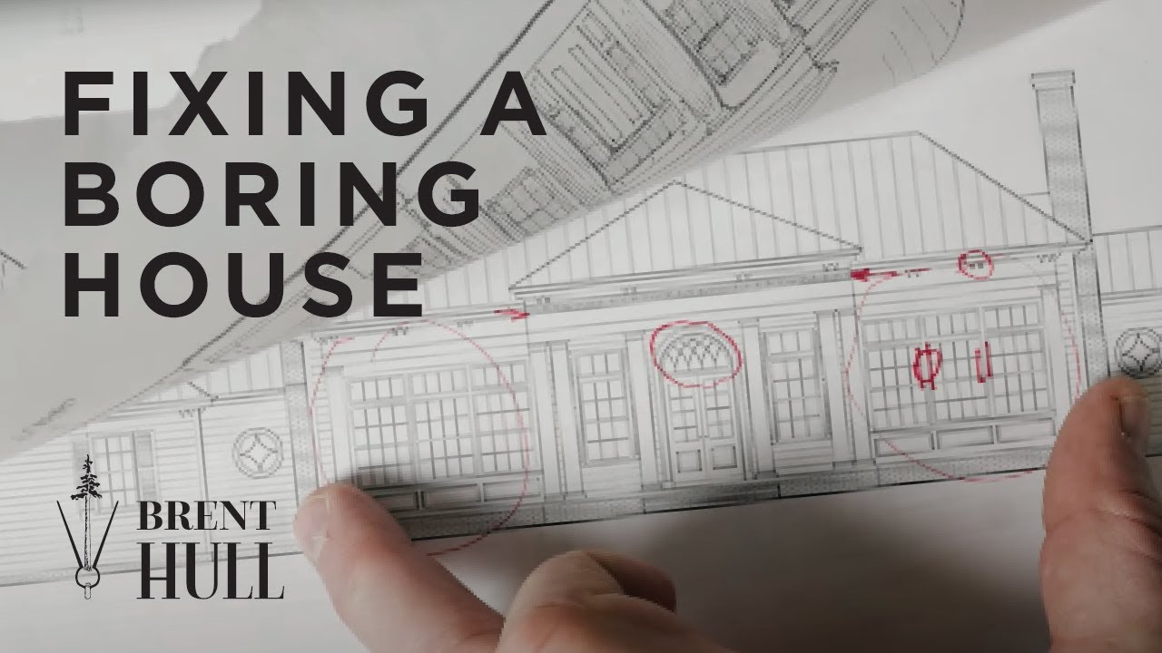 Fixing a Boring House