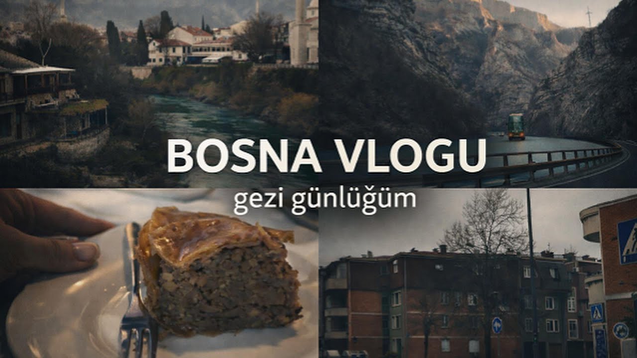 Bosna Vlogu | ilk günden yaşanan küçük bir aksilik, mostar gezisi, bosna sokakları, kahvaltı