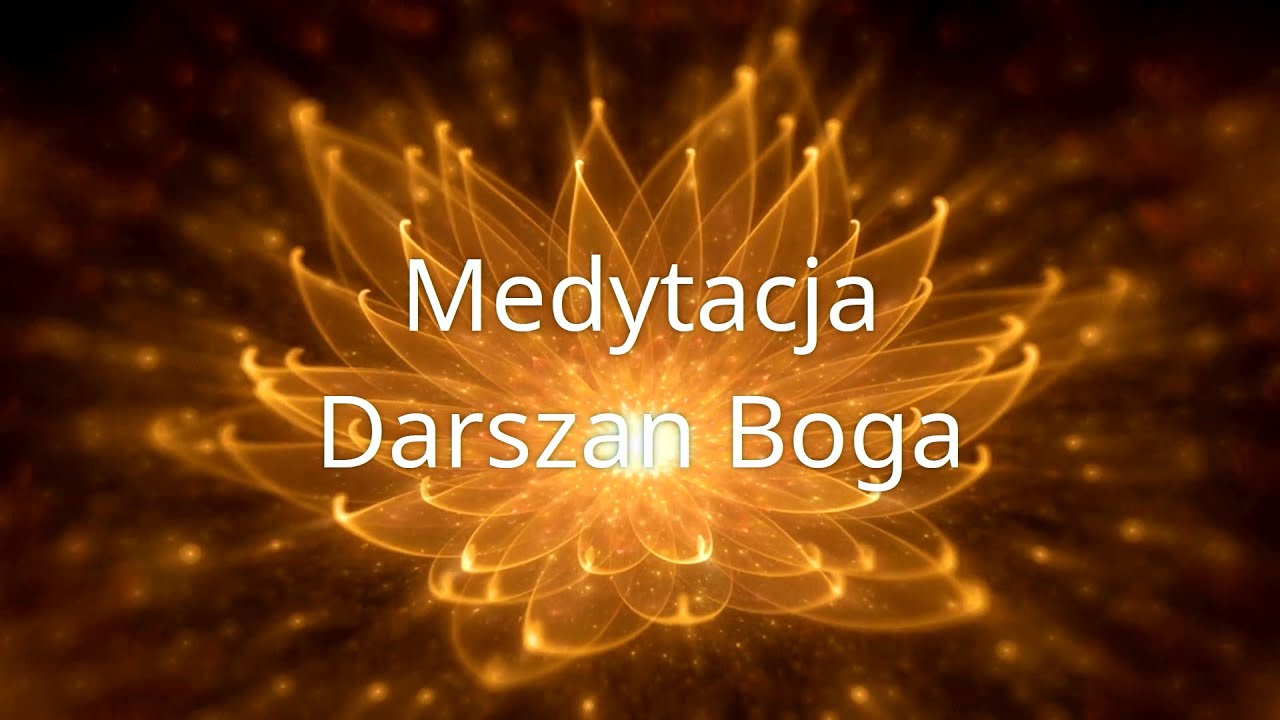 Medytacja - Darszan Boga