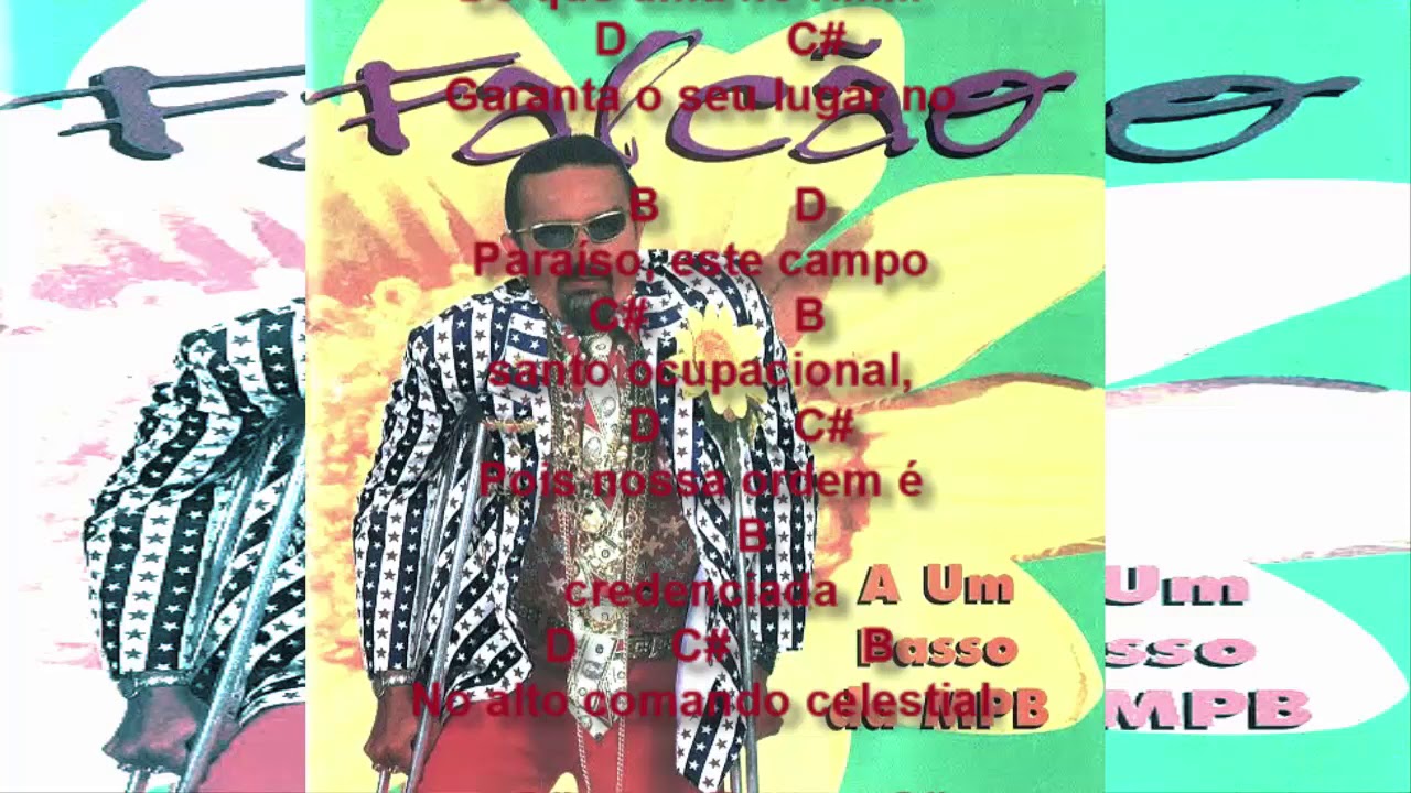 ORAI E VIGIAI - Falcão (Cifras)