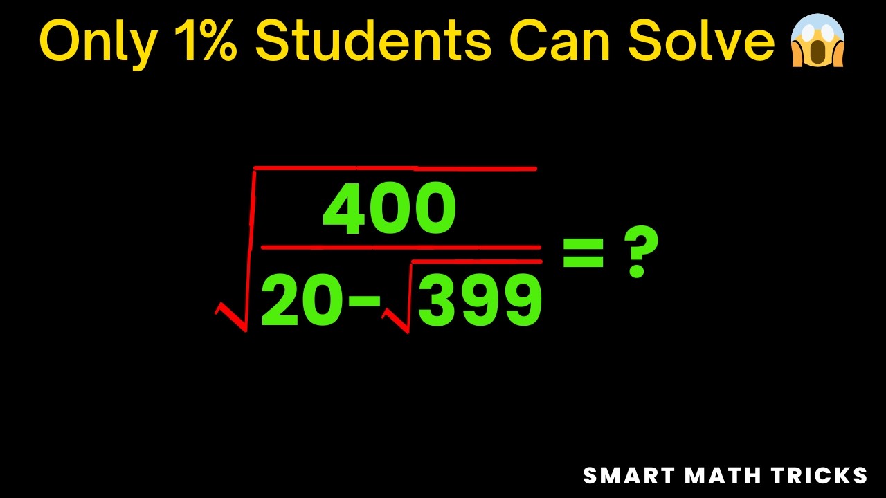 Only 1% Can Solve 😱 Japan Olympiad Math | √(400/(20−√399)) = ? | SmartMathTricks