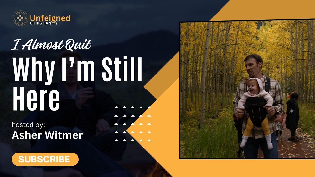 Why I Almost Quit Unfeigned Christianity (And Why I Didn’t)