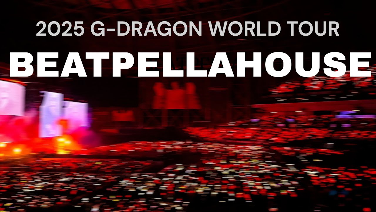 [비트펠라하우스]2025 G-DRAGON WORLD TOUR  'BEATPELLAHOUSE'   ETERNAL EMBER + 세상을 흔들어 + R.O.D  4K 직캠 