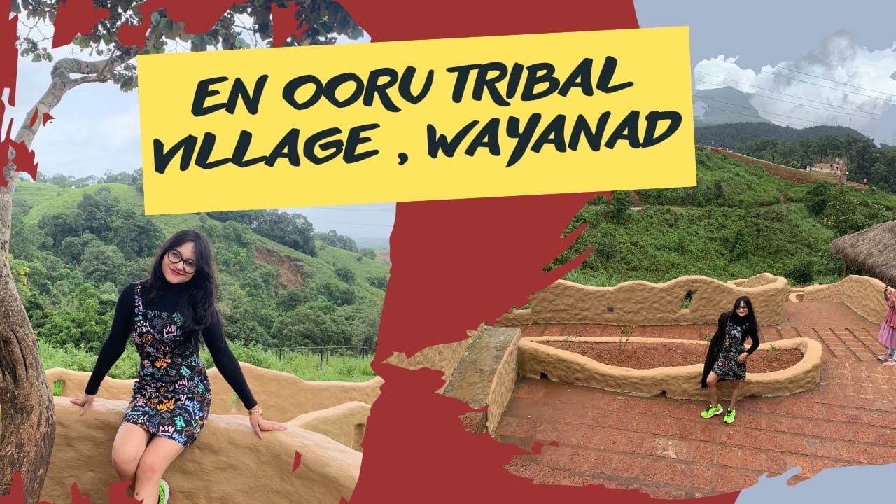 En Ooru WAYANAD | Must visit Place | TRIBAL  HERITAGE VILLAGE WAYANAD Trip Plan | Kerala DAY 2 |