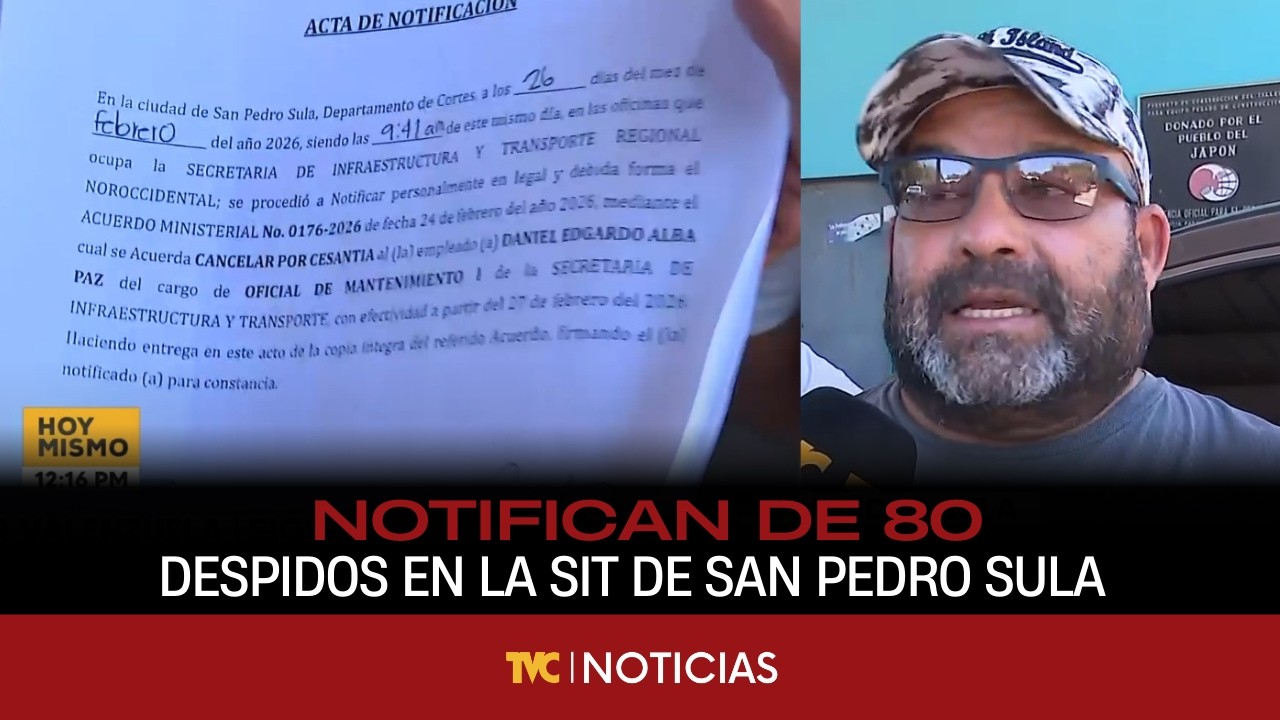 Notifican de 80 despidos en la SIT de San Pedro Sula.