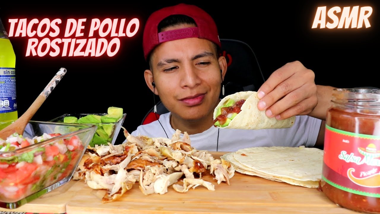 ASMR COMIENDO TACOS DE POLLO ROSTIZADO