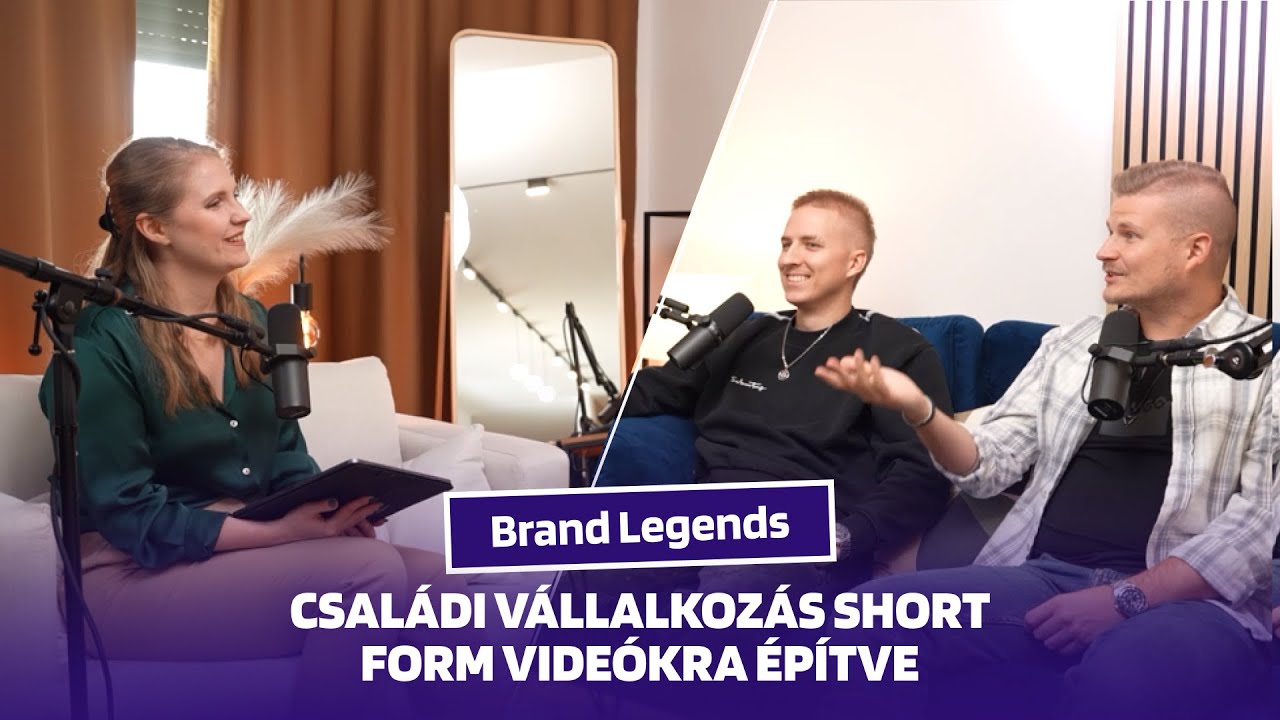 Brand Legends: családi vállalkozás short form videókra építve