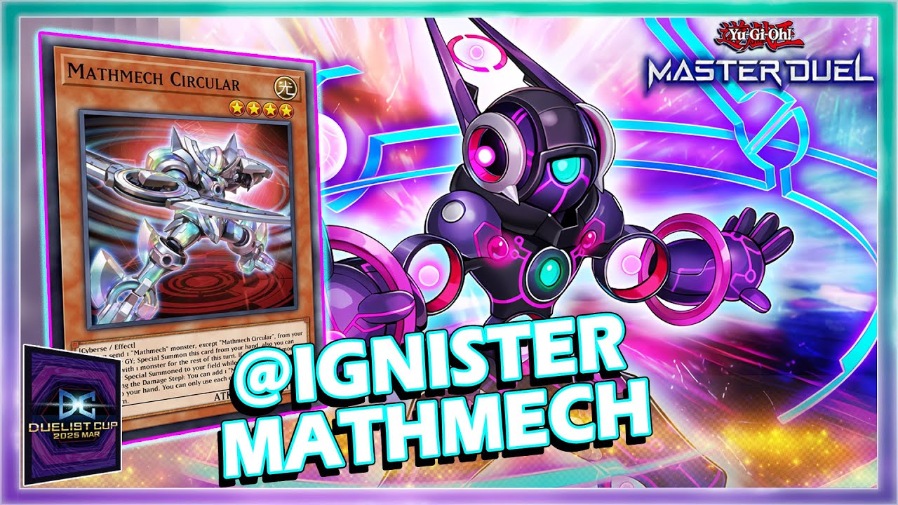 @IGNISTER MATHMECH DUELIST CUP 2025 MAR GAMEPLAY IN YUGIOH MASTER DUEL
