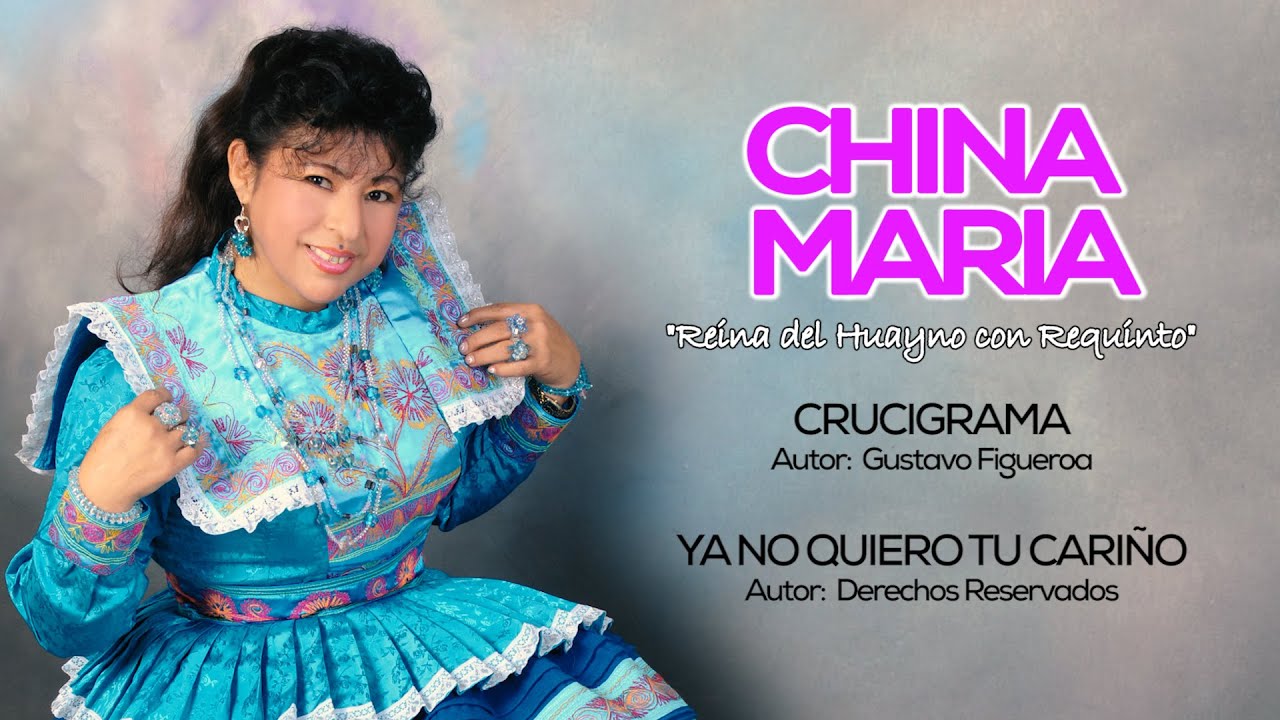 CRUCIGRAMA  -  YA NO QUIERO TU CARIÑO  / China María / Vol. 14