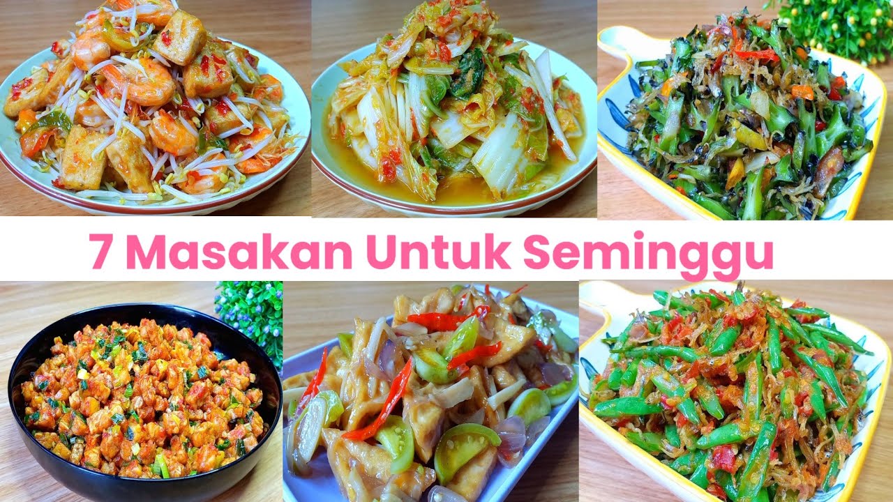 7 Menu Masakan Rumahan Untuk Seminggu Enak Dan Simple