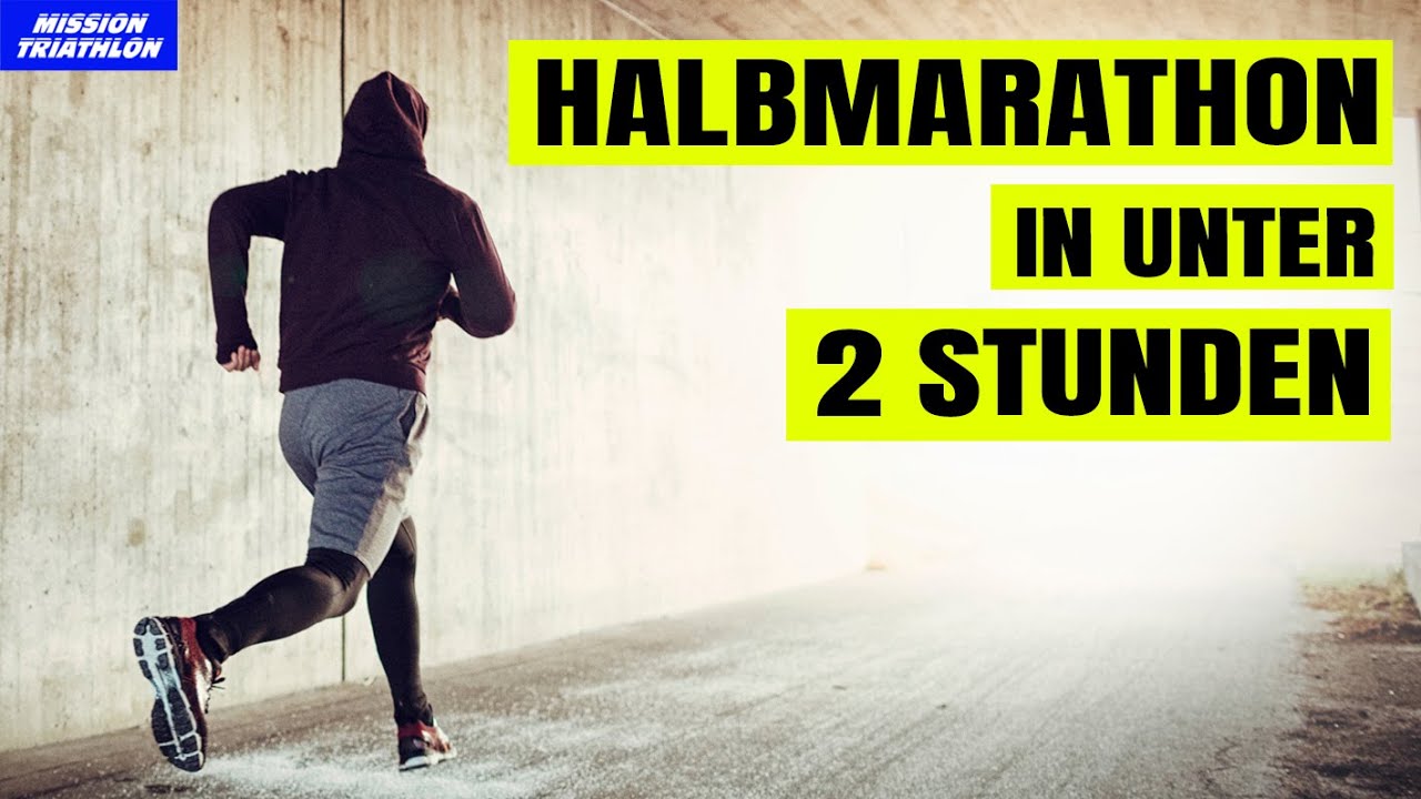 Halbmarathon in unter 2 Stunden - So kannst Du es schaffen!