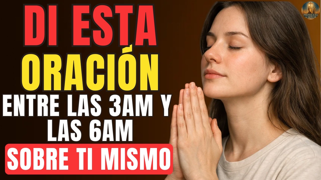 Si te Despiertas entre las 3 y 6 AM, Reza esta Oración para Hablarte Bendiciones a Ti Mismo