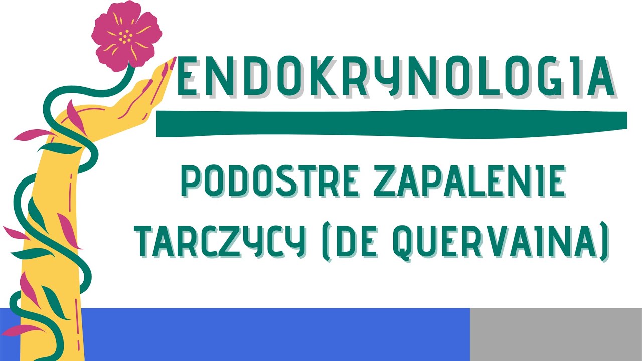 Podostre zapalenie tarczycy (choroba de Quervaine)