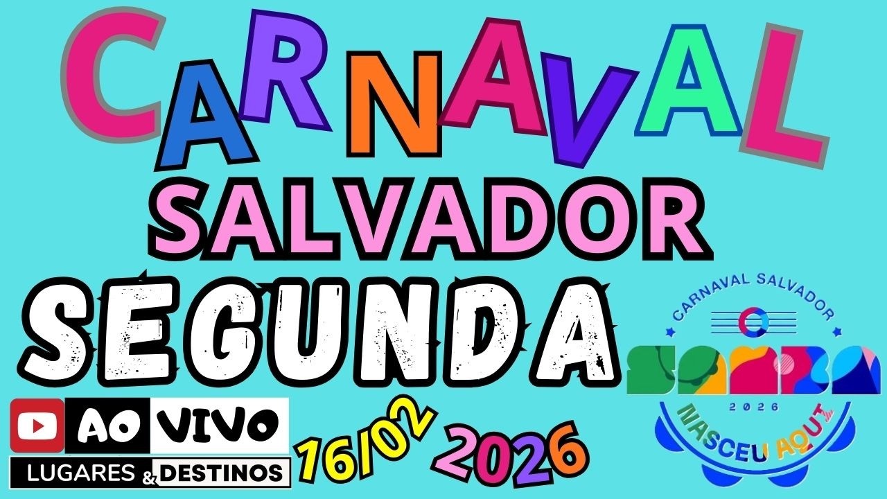 CARNAVAL de SALVADOR Ao ViVo | SeGundA 16/02 | CARNIVAL BRAZIL | IRL