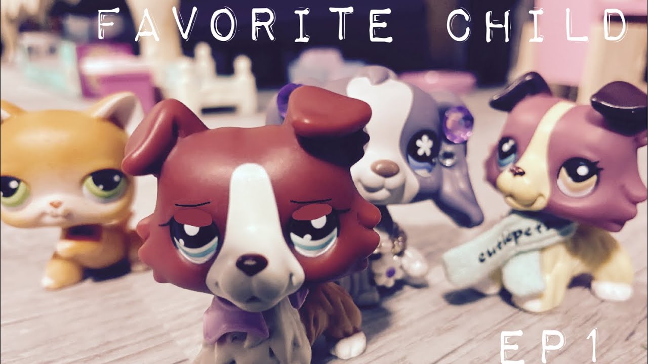 LPS | favorite child…￼#lps #lpsseries #favoritechild #lps #fyp 