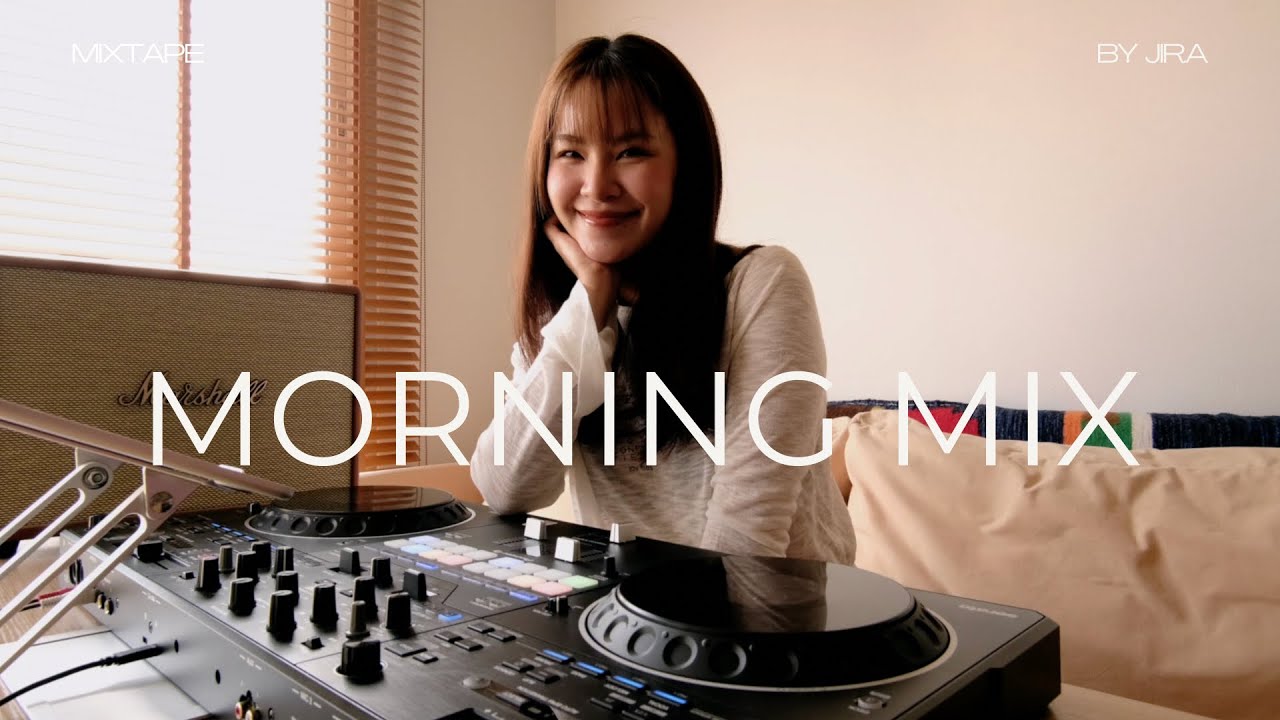 Morning Mix Vol.03 by JIRA | Energy boost session with 2000s indie & chill house vibes.