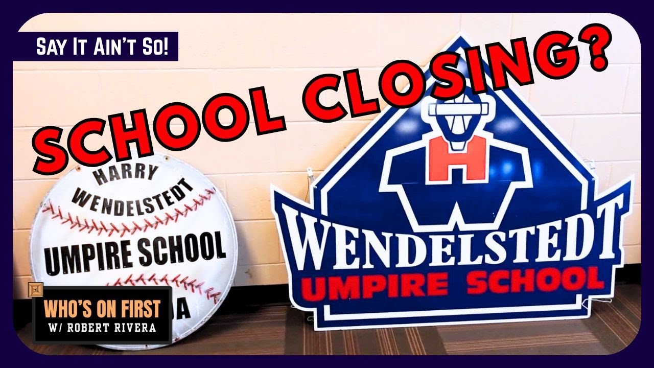 FINAL SEASON? Wendelstedt Umpire School 2026