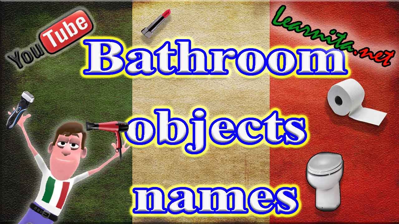 Names of bathroom objects in italian