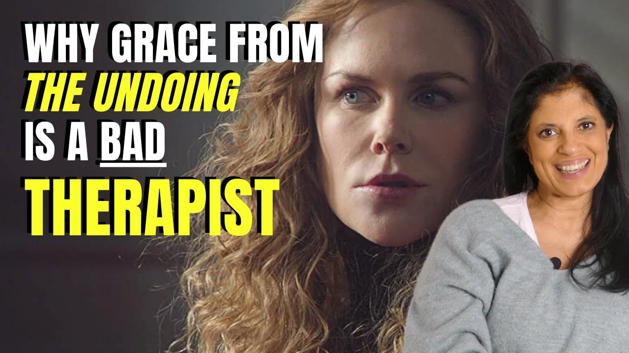 Why Grace from HBO's The Undoing is a bad therapist