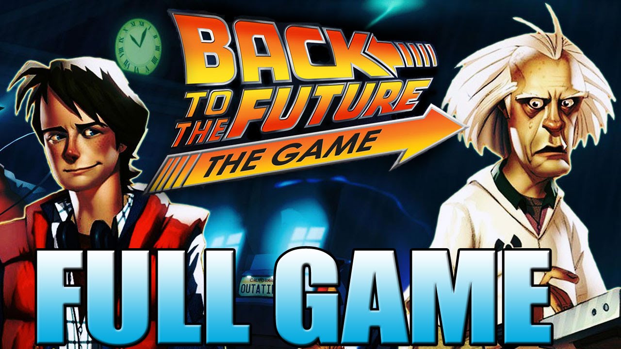Back to the Future Game - FULL GAME! (Movie / All episodes)