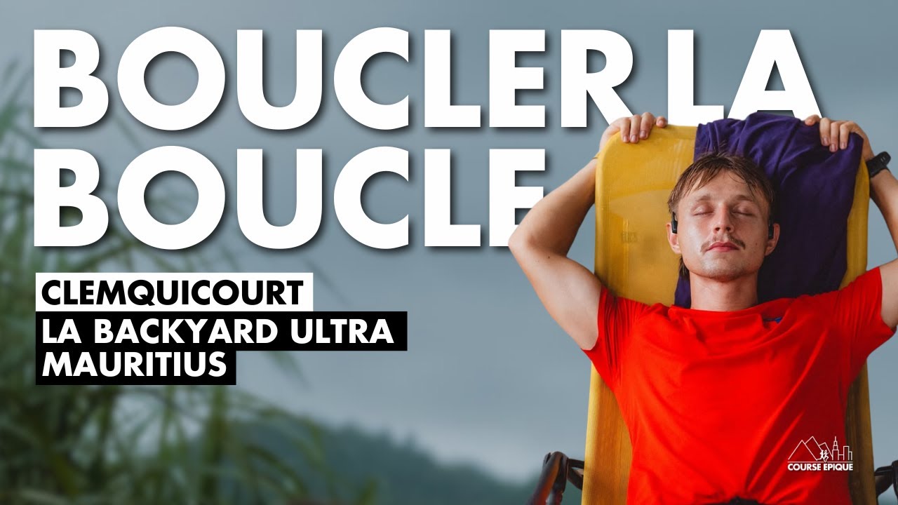 Clem qui court : 6,7 km en boucle… jusqu’à l’épuisement total - La Backyard de Clément Deffrenne