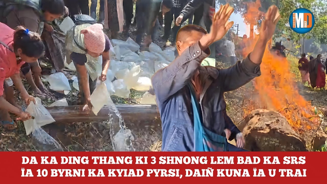 DA KA DING THANG KI 3 SHNONG LEM BAD KA SRS ÏA 10 BYRNI KA KYIAD PYRSI, DAIÑ KUNA ÏA U TRAI