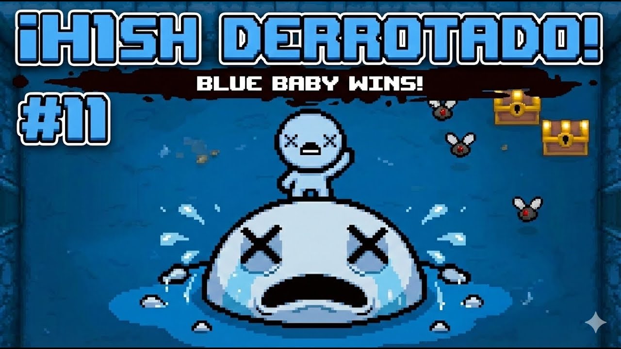 ¡HUSH DERROTADO con BLUE BABY! 💧 Una batalla legendaria en el Blue Womb - Isaac Repentance #11