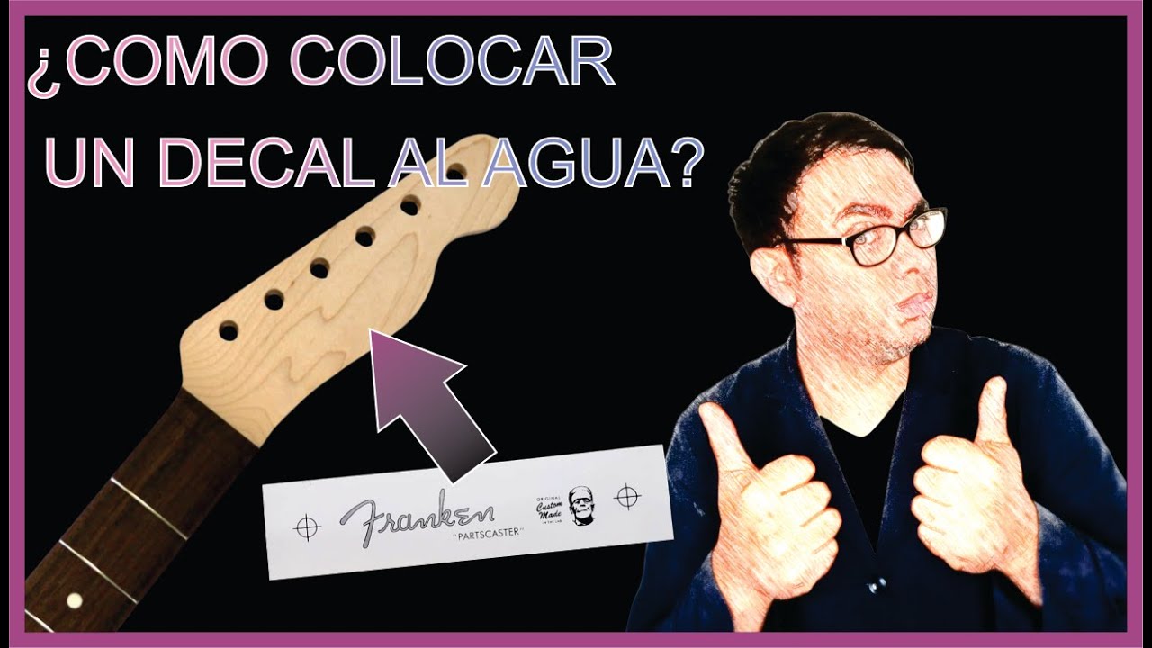 ¿Como colocar un decal al agua?