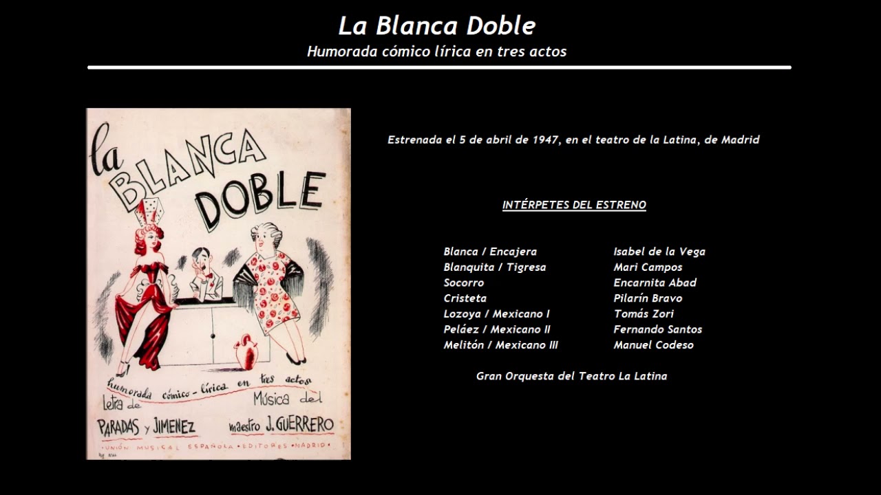 La Blanca Doble - Chotis de la Chula 'Agua de la fuentecilla' (1947) - Mary Campos