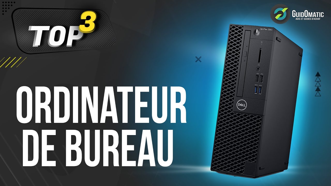⭐️ MEILLEUR ORDINATEUR DE BUREAU (2022) - Comparatif & Guide d'achat