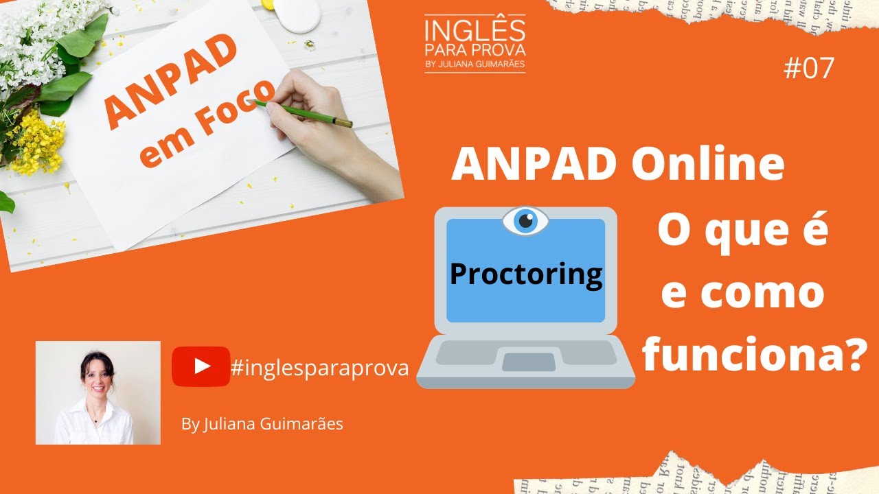 O que é Proctoring? Teste ANPAD online | Juliana Guimarães