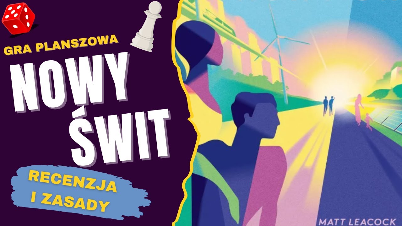 NOWY ŚWIT - Gra Planszowa | Recenzja i Zasady