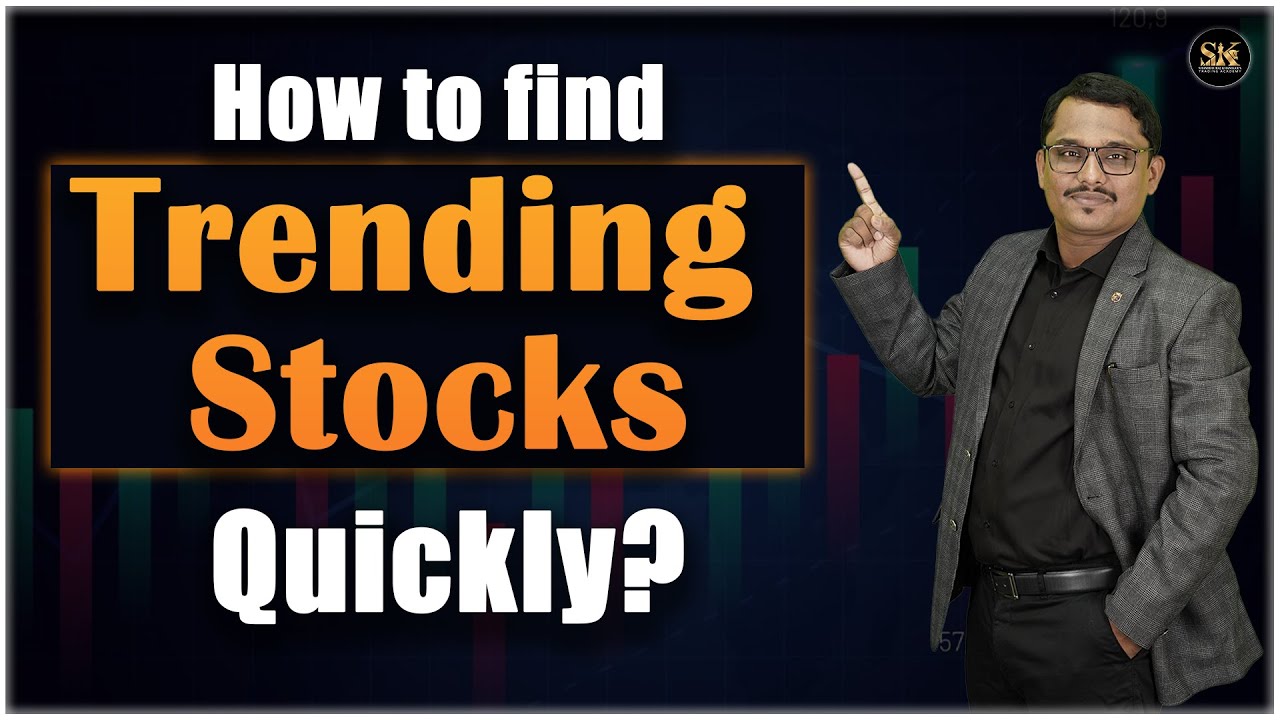 How to find Trending Stocks Quickly?  Market Study #trendfortommorow