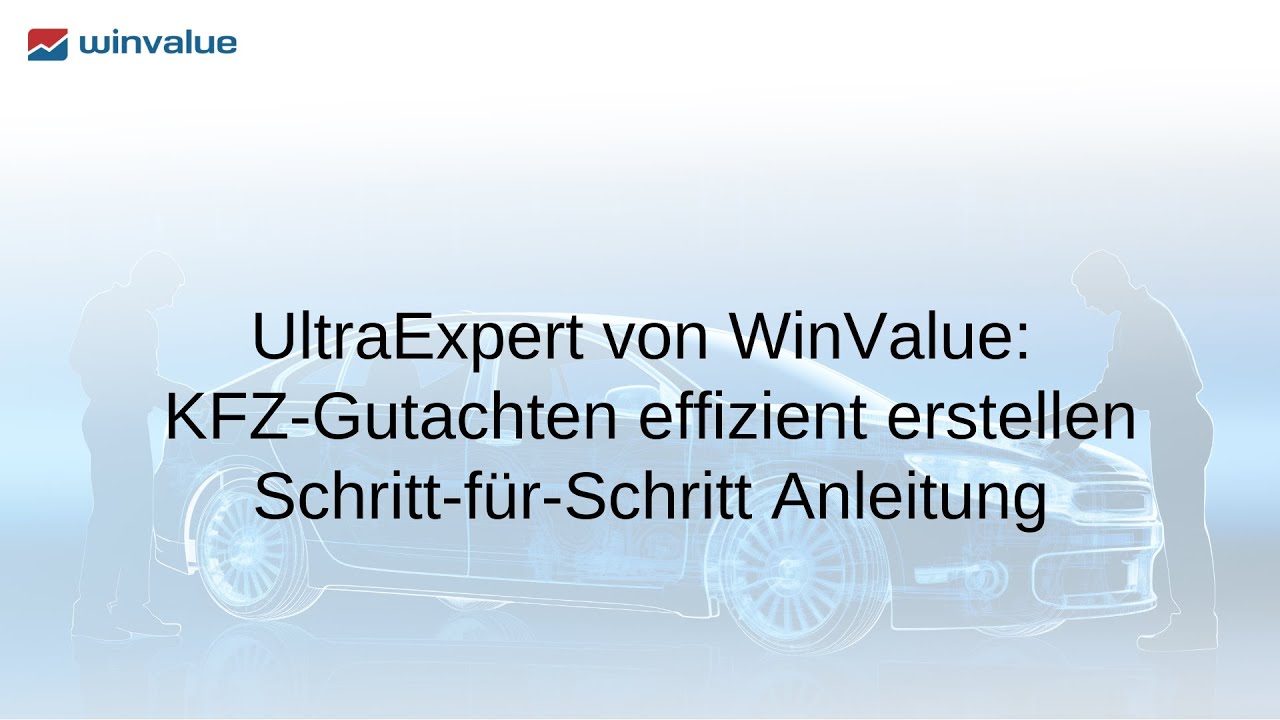 Kfz-Gutachten einfach erstellen mit UltraExpert – Die Software für Kfz-Sachverständige