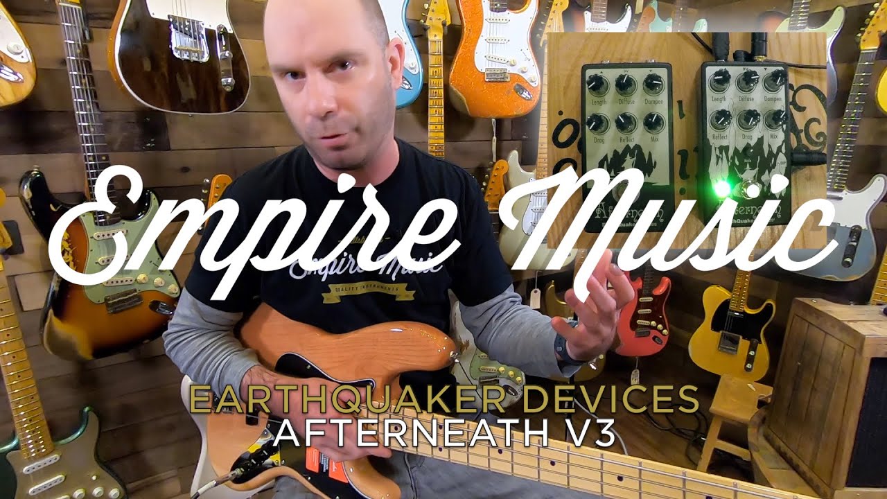 EarthQuaker Devices Afterneath V3 - EMPIRE MUSIC