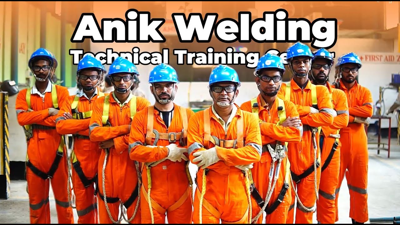 Welcome to Anik welding technical training centre