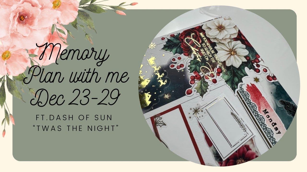 Memory Plan with Me Dec 23-29 ft. Dash of Sun “‘Twas the Night”