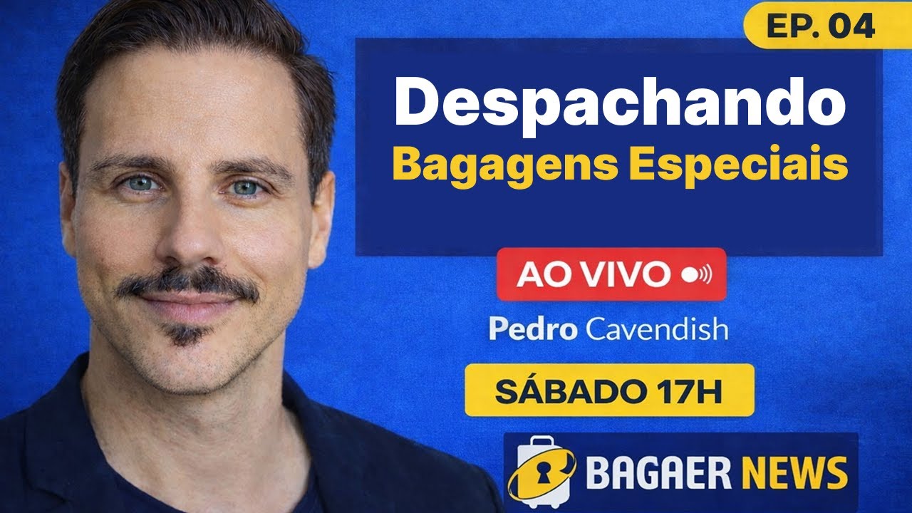Bagaer News | EP. 04 — Despachando Bagagem Especial: O Que Ninguém Te Conta - 28/02/26