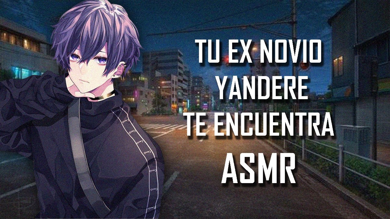 ASMR | Tu ex-novio Yandere te encuentra ⛓ | Roleplay | Español Latino【Fandub】