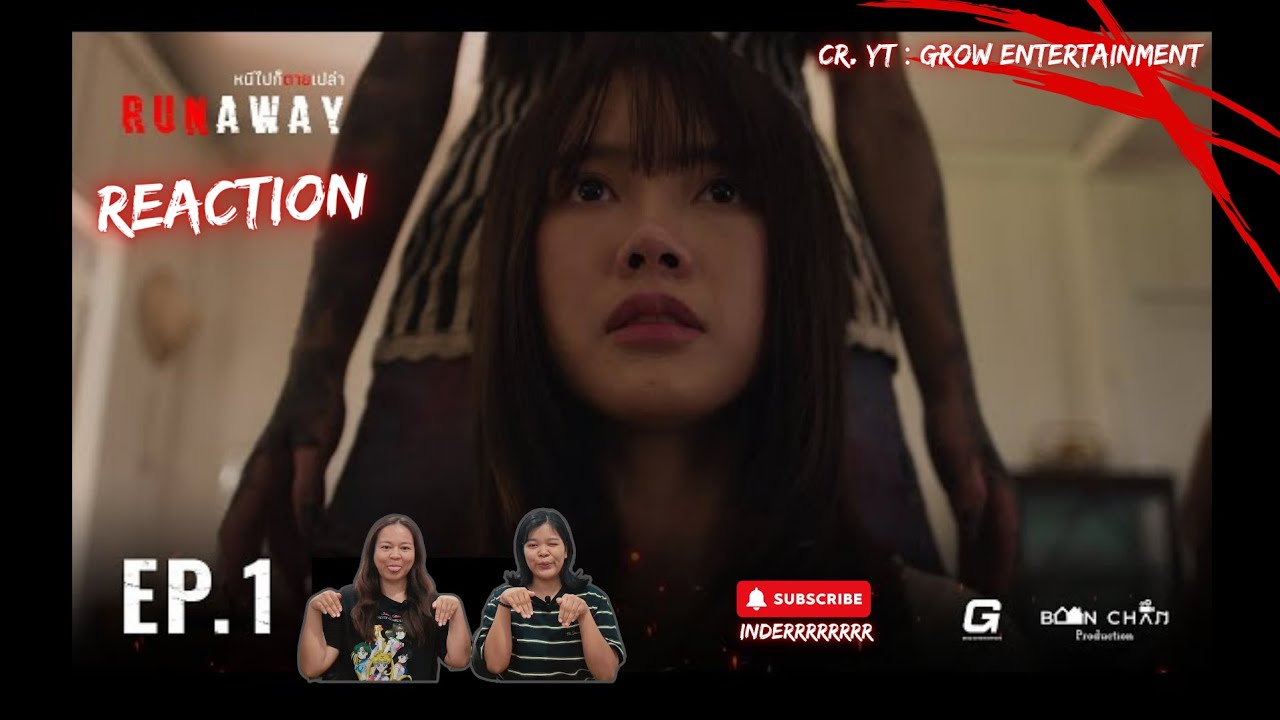 REACTION | หนีไปก็ตายเปล่า RUNAWAY (Ep.1)