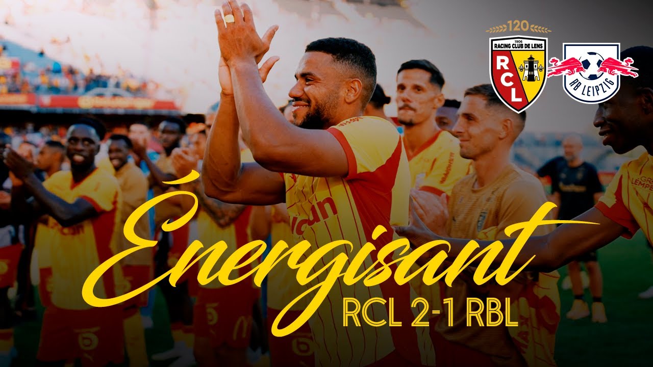 RC LENS-RB LEIPZIG I Énergisant ❤️💛