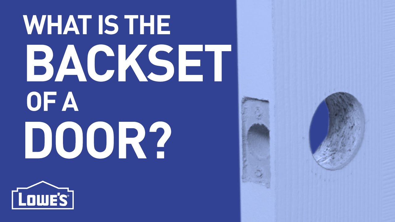What is the Backset of a Door? | DIY Basics